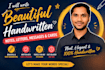 write beautiful handwritten notes,letter,messages,cards