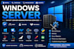 configure and troubleshoot windows server