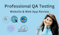 do precise QA usability testing and comprehensive website review