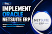 implement oracle netsuite erp with setup, configuration, and consulting services