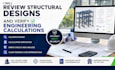 review structural designs and verify engineering calculations