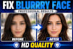 fix blurry face in photo professionally