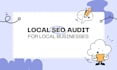 do a local SEO audit, including google business profile and website report