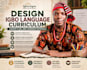 design igbo language curriculum, lesson plan, and learning materials