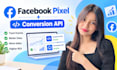 set up facebook pixel and conversion API tracking