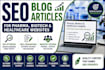 write SEO blog articles for pharma biotech and healthcare websites