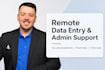 provide accurate data entry and remote admin support