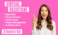 be your reliable, creative and long term virtual assistant