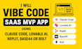 vibe code saas mvp app using claude code, lovable ai, replit oe bolt