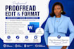 professionally proofread, edit and format your microsoft word document