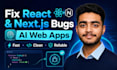 fix react nextjs ai web app bugs