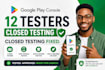 fix closed testing 12 testers google play console app testing production access