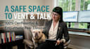 offer a present, compassionate safe space to vent