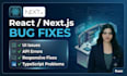 fix react, nextjs, javascript or typescript bugs