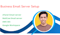 setup professional email server, spf, mx, dkim, dmarc, txt, cname record