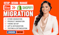 migrate etsy store to shopify with products design SEO and complete store setup