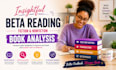 do insightful beta reading, fiction, nonfiction book beta reading, book analysis