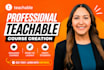 build teachable online course website, upload lessons, setup teachable school