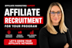 do affiliate recruitment for your affiliate program, manage affiliate program