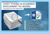 do fast copy typing and scanned document to word conversion