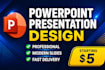 design professional powerpoint presentations and PPT slides