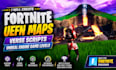 create uefn maps, verse scripts and unreal engine game levels