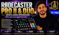 setup your rodecaster pro ii, duo, obs and podcast audio