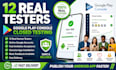 provide 12 real testers for google play console closed testing