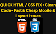 fix any HTML and CSS bugs or layout issues