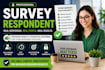 survey respondent for market research and user feedback