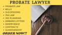 write probate documents,tax law,will contest,legal advice as paralegal in ca, ny