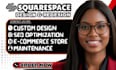 build squarespace website design, redesign squarespace, build squarespace