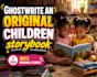ghostwrite an original children storybook for you