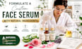 formulate a custom face serum with natural ingredients