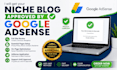 get your niche blog approved by google adsense guaranteed