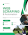 create web scrapper, crawler and bots to automate your tasks