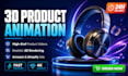 create 3d product animation, cgi product commercial, promo and ads