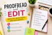 proofread and edit articles, blog posts, and documents