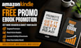 do amazon book promotion, ebook marketing with amazon kdp ads