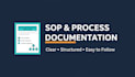 create clear sops and process documentation