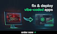fix vibe coded app replit developer lovable bug fixing vibe coding deploy