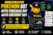 automate pokemon bot, auto purchase bot, ebay amazon, walmart, auto checkout bot
