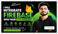 integrate firebase into your android app
