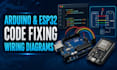 fix arduino and esp32 code and create wiring diagrams