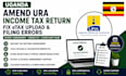 amend uganda ura income tax return fix etax upload validation filing errors