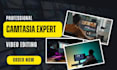 do camtasia video editing and be your expert
