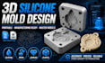 create a 3d printable silicone mold, rubber mold, resin mold, and master model