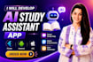 develop ai powered study assistant app, student learning app, ai tutoring app