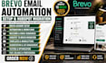 setup brevo email automation, sequences, workflows and hubspot migraton expert