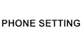 do phone setting to your phone